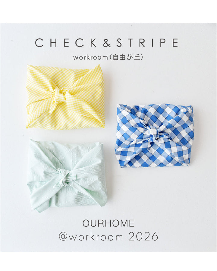 CHECK＆STRIPE workroom（自由が丘）にてイベント開催決定！9/11(金)-13(日)